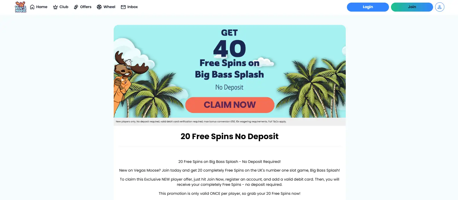 Current Vegas Moose registration offer showing 20 free spins on Big Bass Splash